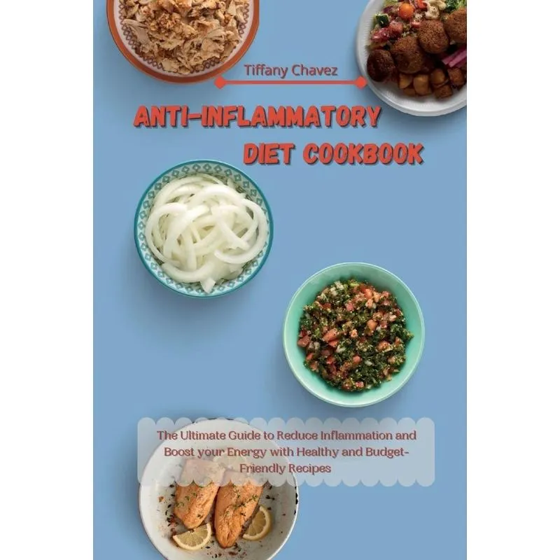 Anti-Inflammatory Diet Cookbook