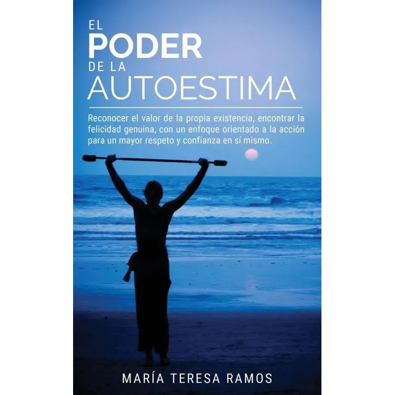 El Poder de la Autoestima
