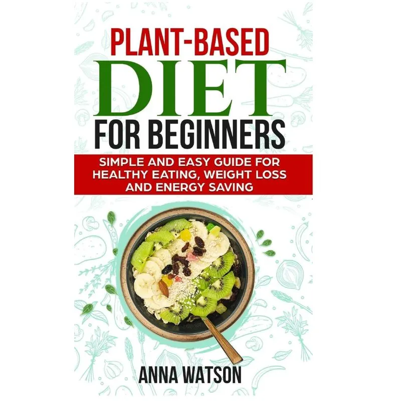 PLANT BASED DIET FOR BEGINNERS