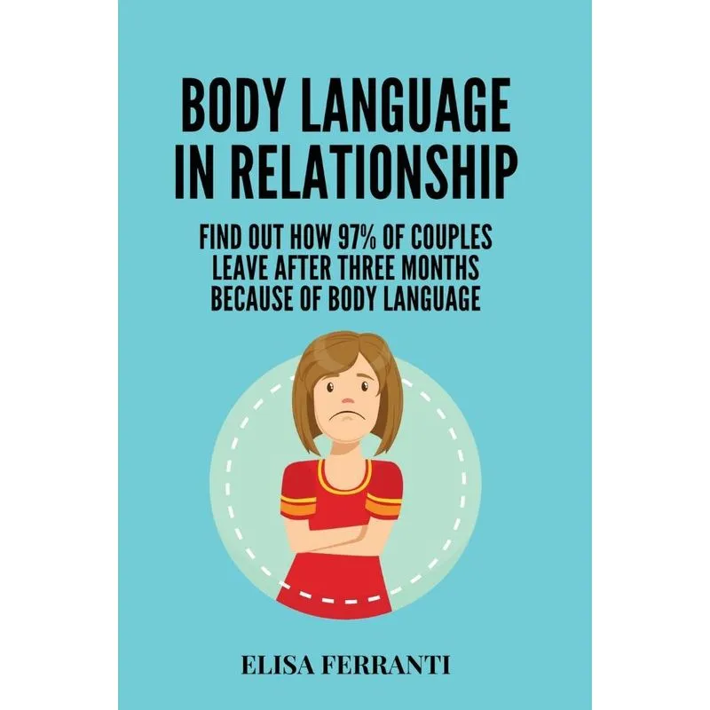 BODY LANGUAGE IN RELATIONSHIP