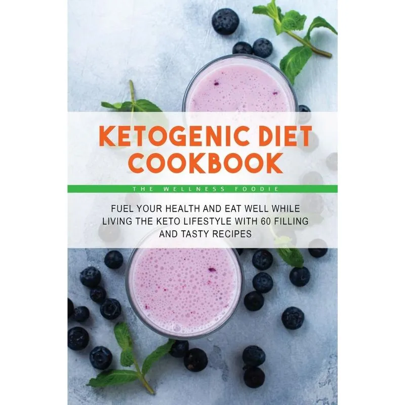 Ketogenic Diet Cookbook