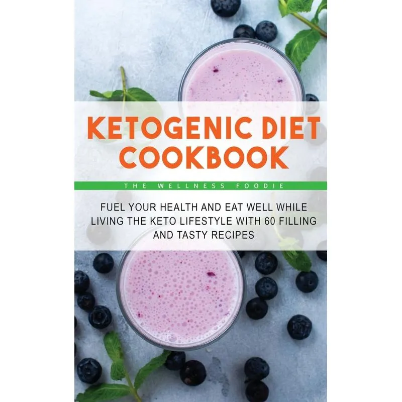 Ketogenic Diet Cookbook