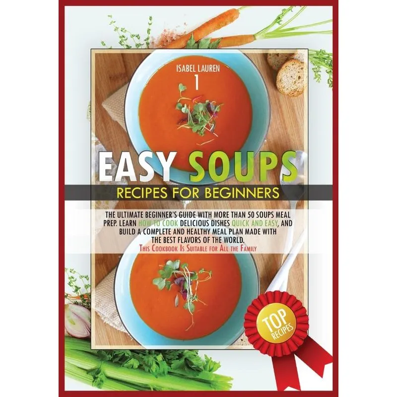 EASY SOUPS RECIPES FOR BEGINNERS