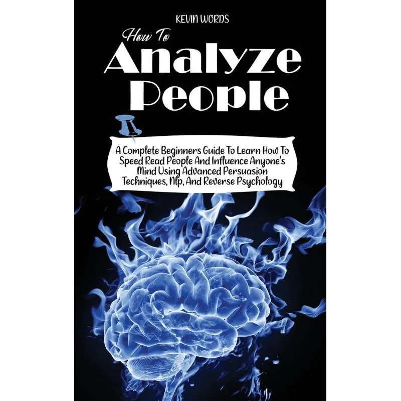 HOW TO ANALYZE PEOPLE