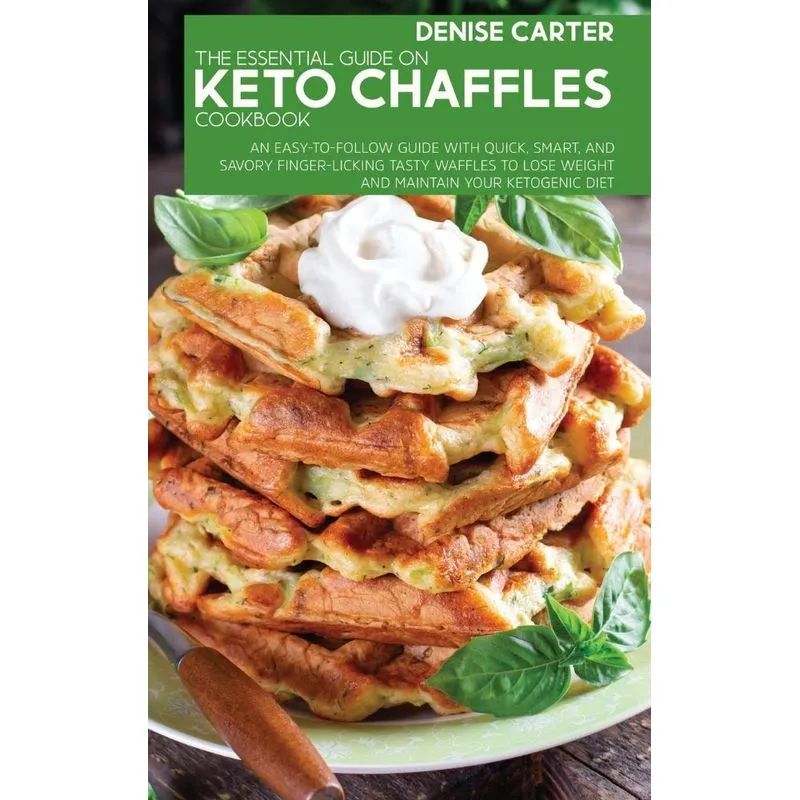The Essential Guide On Keto Chaffles Cookbook