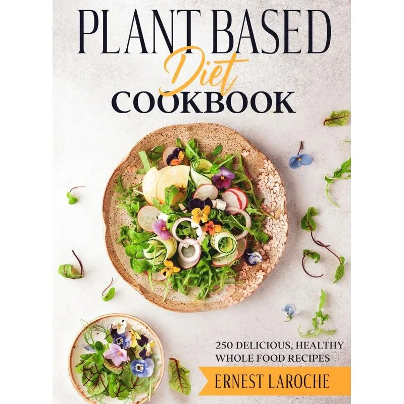 PLANT BASED DIET COOKBOOK