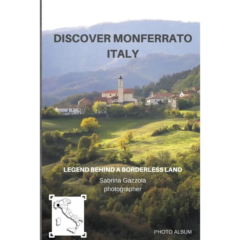 Discover Monferrato Italy