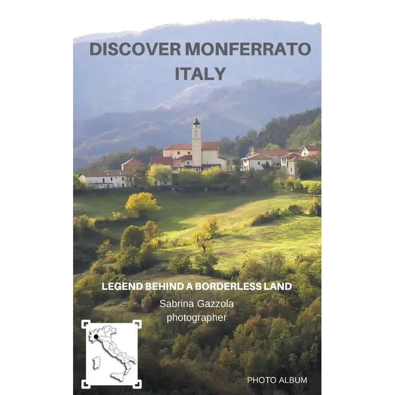 Discover Monferrato Italy