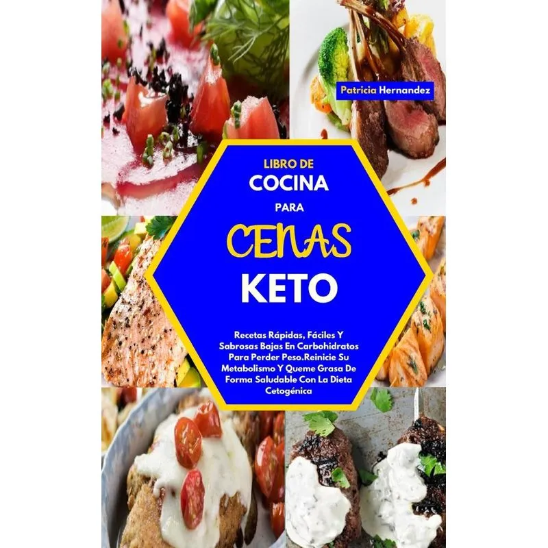 LIBRO DE COCINA PARA CENAS KETO(KETO DINNERS COOKBOOK)