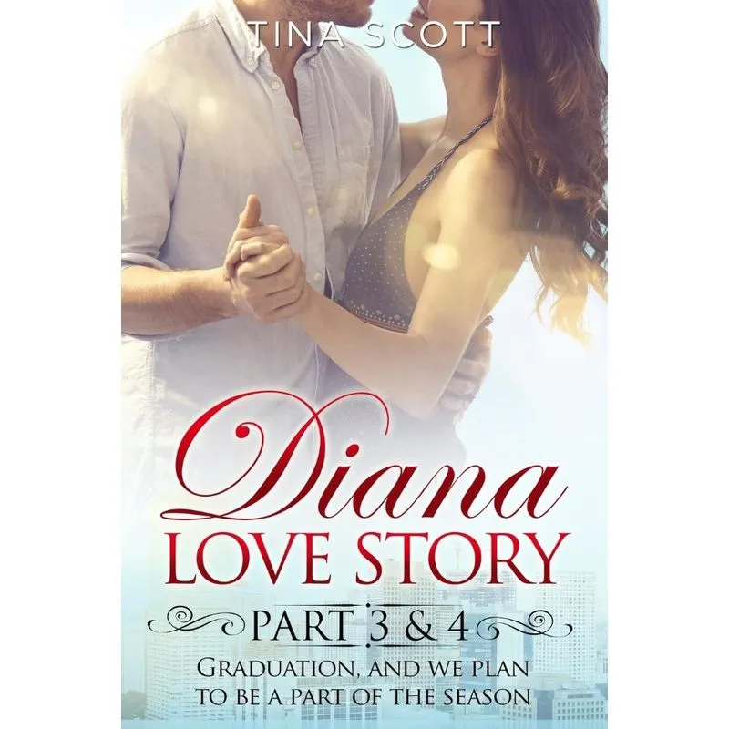 Diana Love Story (PT. 3-4)