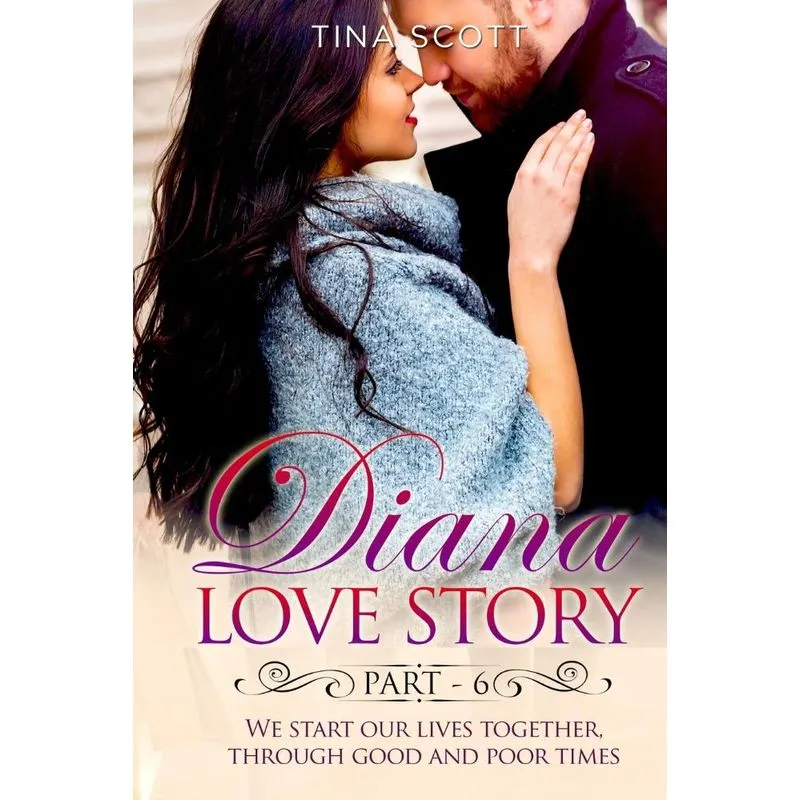 Diana Love Story (PT. 6)