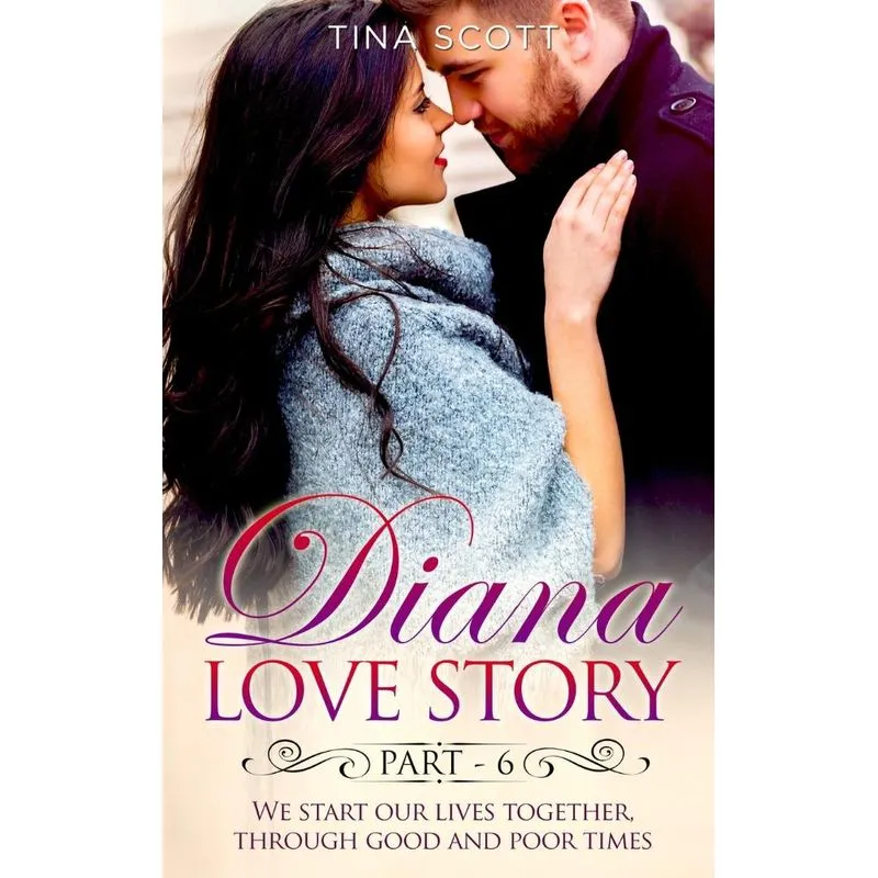 Diana Love Story (PT. 6)