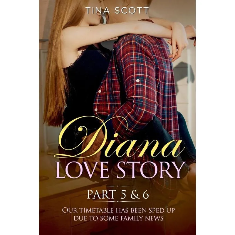 Diana Love Story (PT.5 + PT.6)