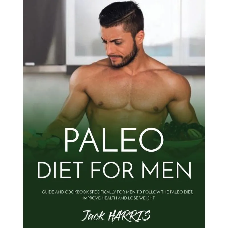 PALEO DIET FOR MEN