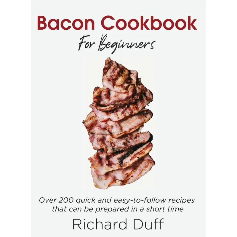 Bacon Cookbook For Beginners