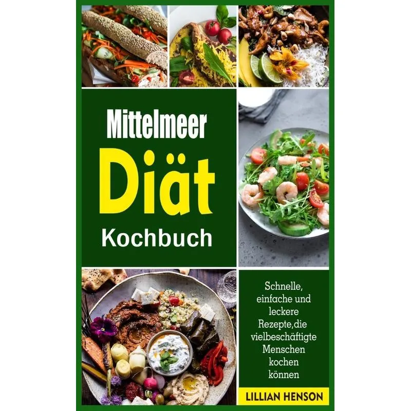 Mittelmeer Dia¨t Kochbuch