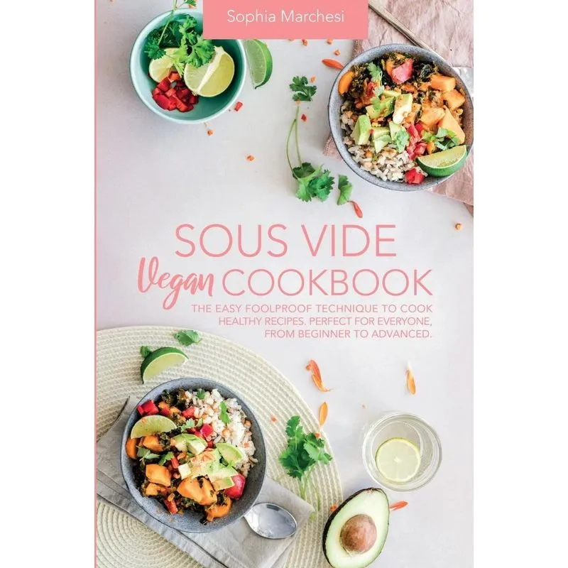 Sous Vide Vegan Cookbook