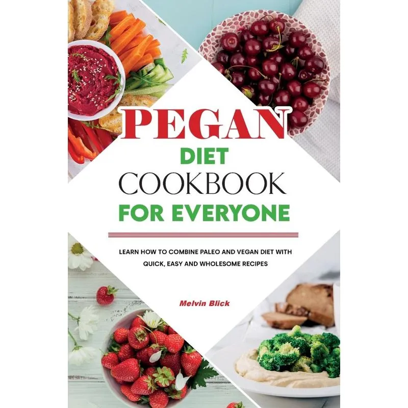 Pegan Diet Cookbook for Everyone