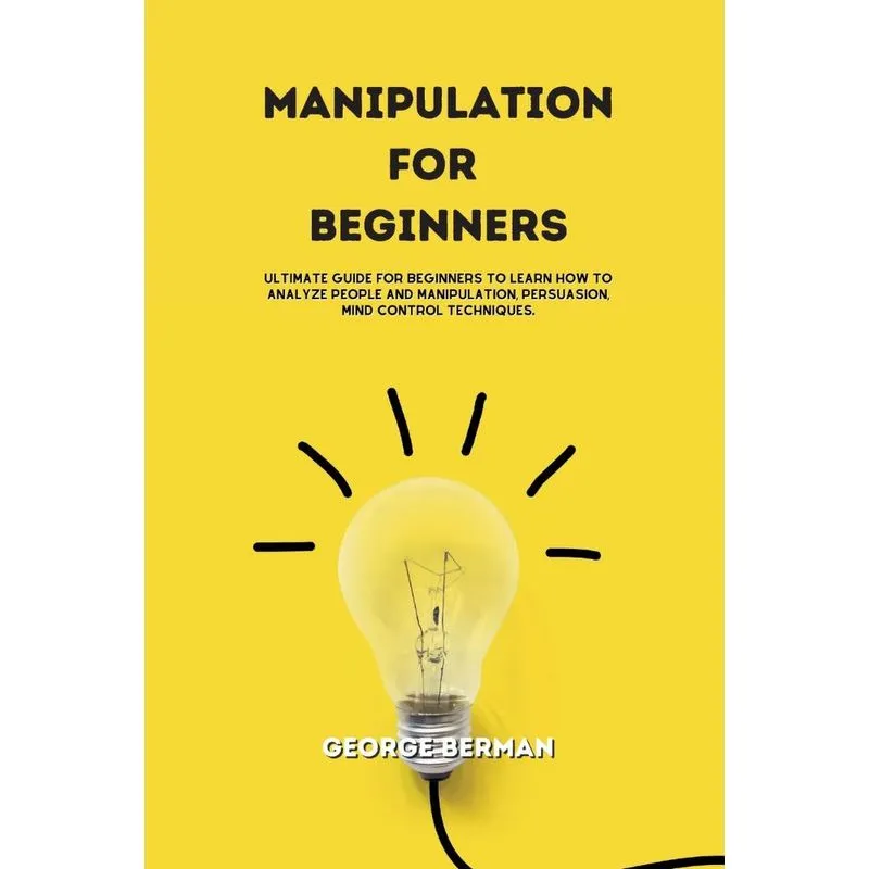 Manipulation For Beginners