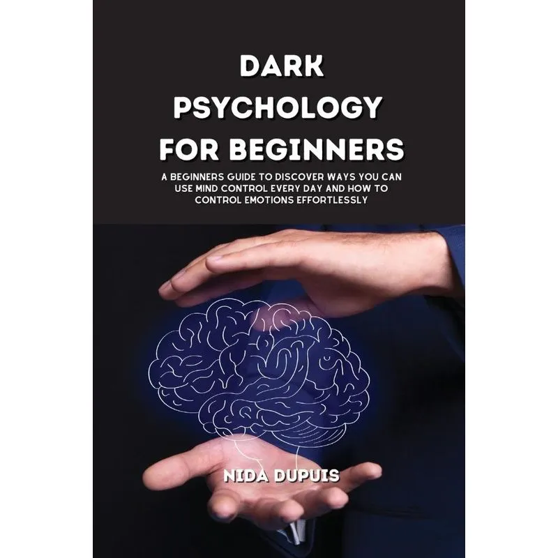 Dark Psychology for Beginners