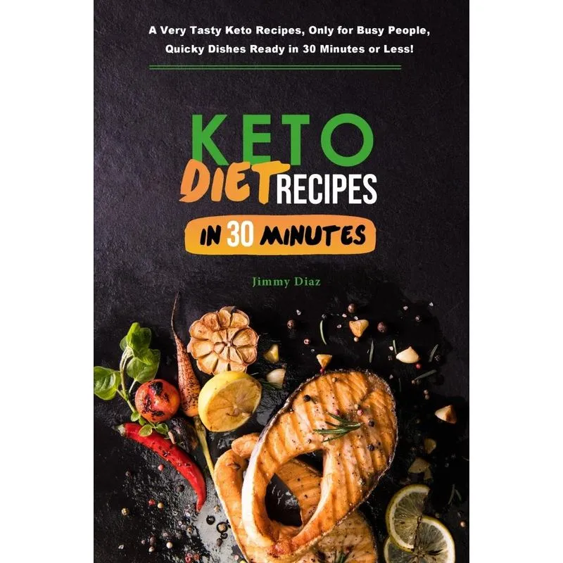 Keto Diet Recipes in 30 Minutes