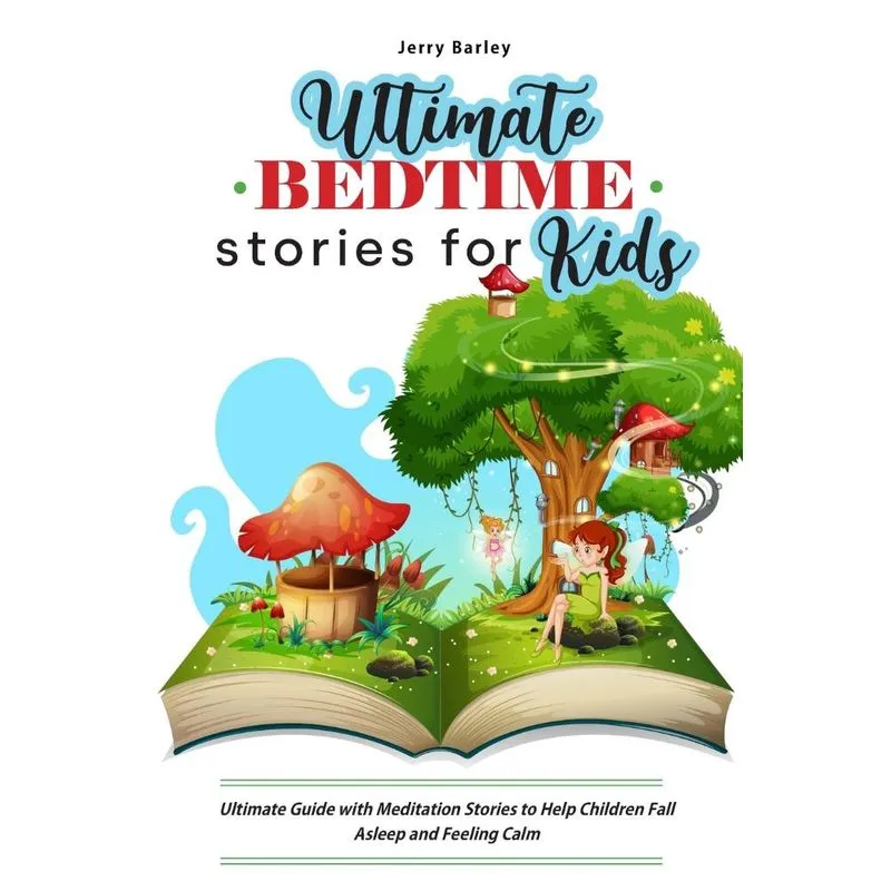 Ultimate Bedtime Stories for Kids