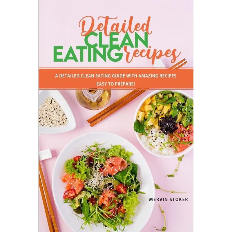 Detailed Clean Eating Recipes