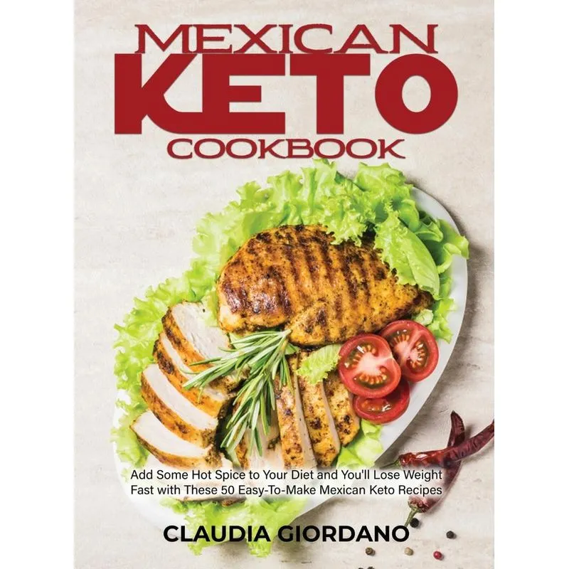 Mexican Keto Cookbook