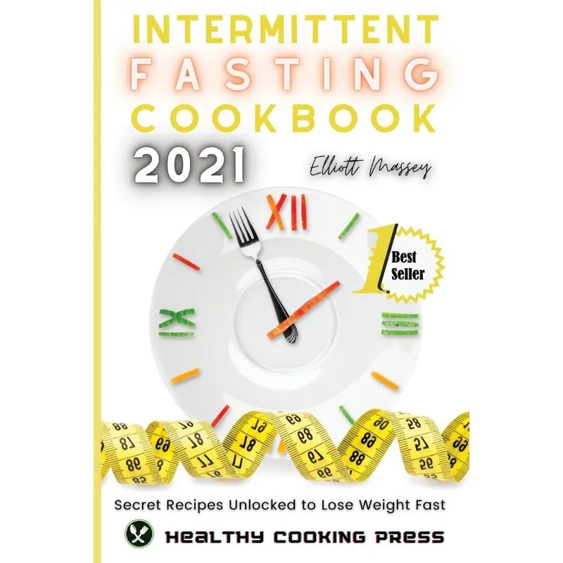 Intermittent Fasting Cookbook 2021