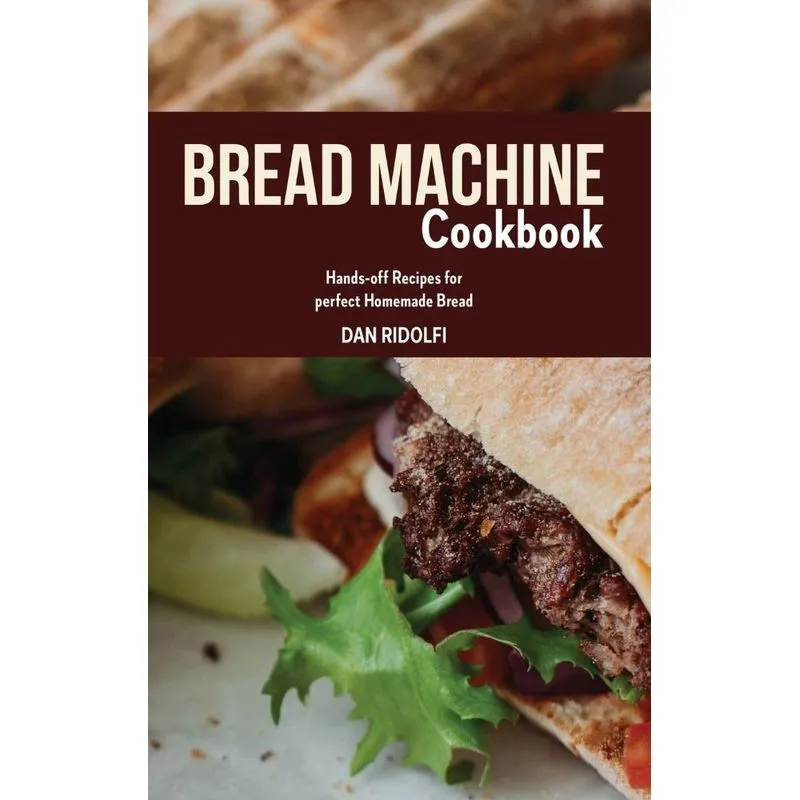 BREAD MACHINE COOKBOOK