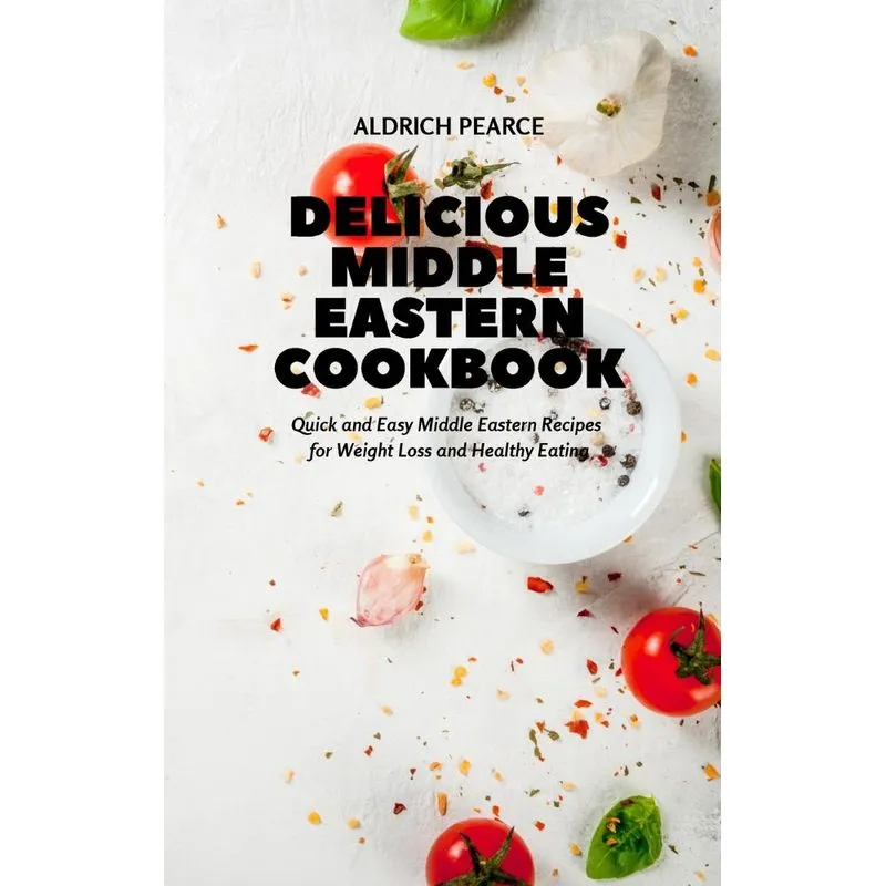 DELICIOUS MIDDLE EASTERN COOKBOOK