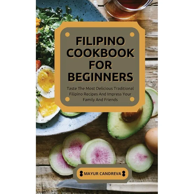 FILIPINO COOKBOOK FOR BEGINNERS