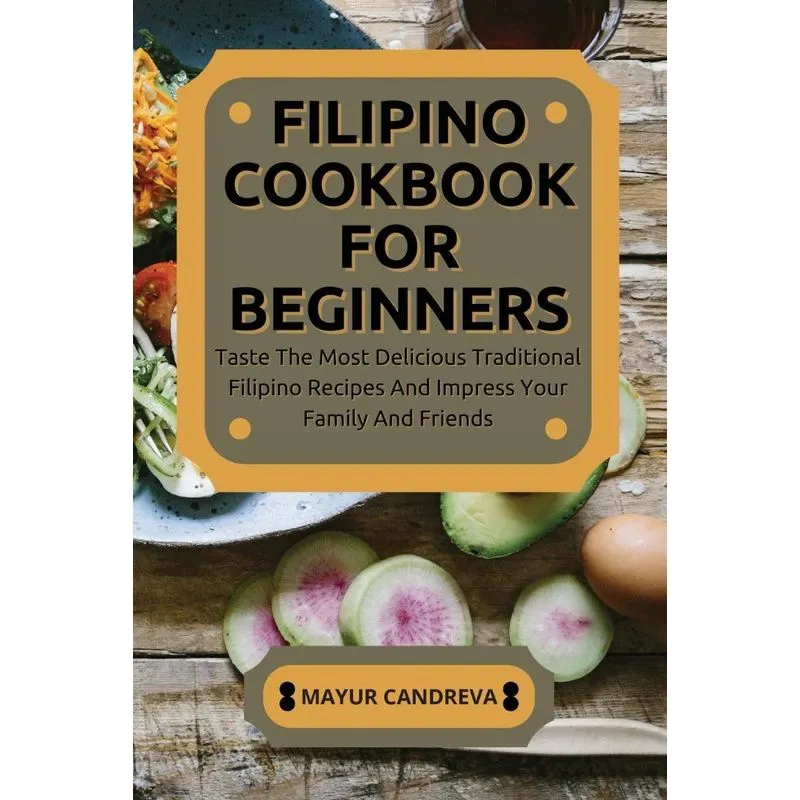 FILIPINO COOKBOOK FOR BEGINNERS