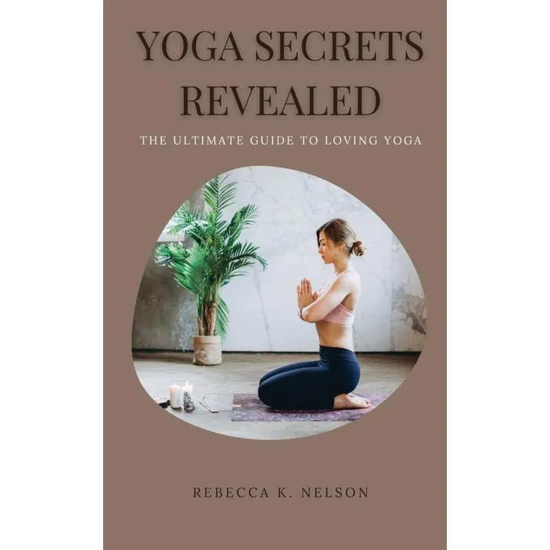 YOGA SECRETS REVEALED
