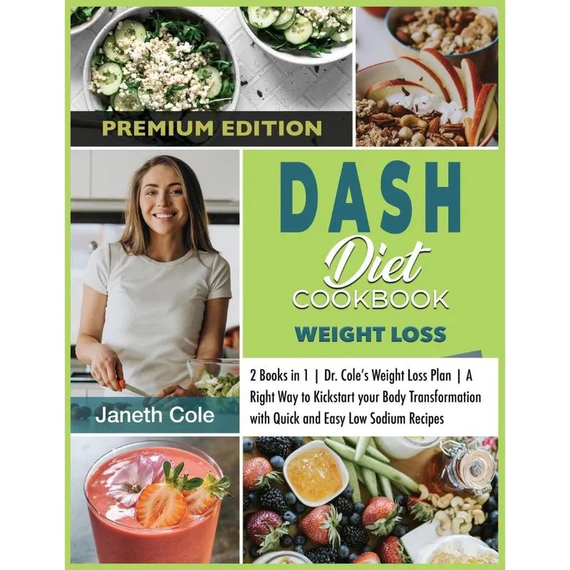 DASH Diet Cookbook Weight Loss