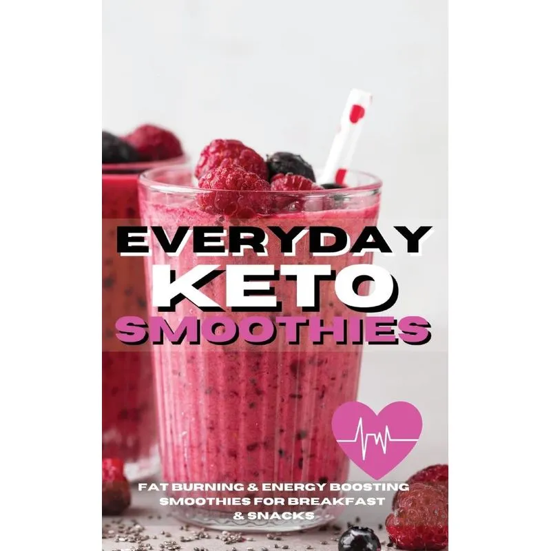 EVERYDAY KETO SMOOTHIES