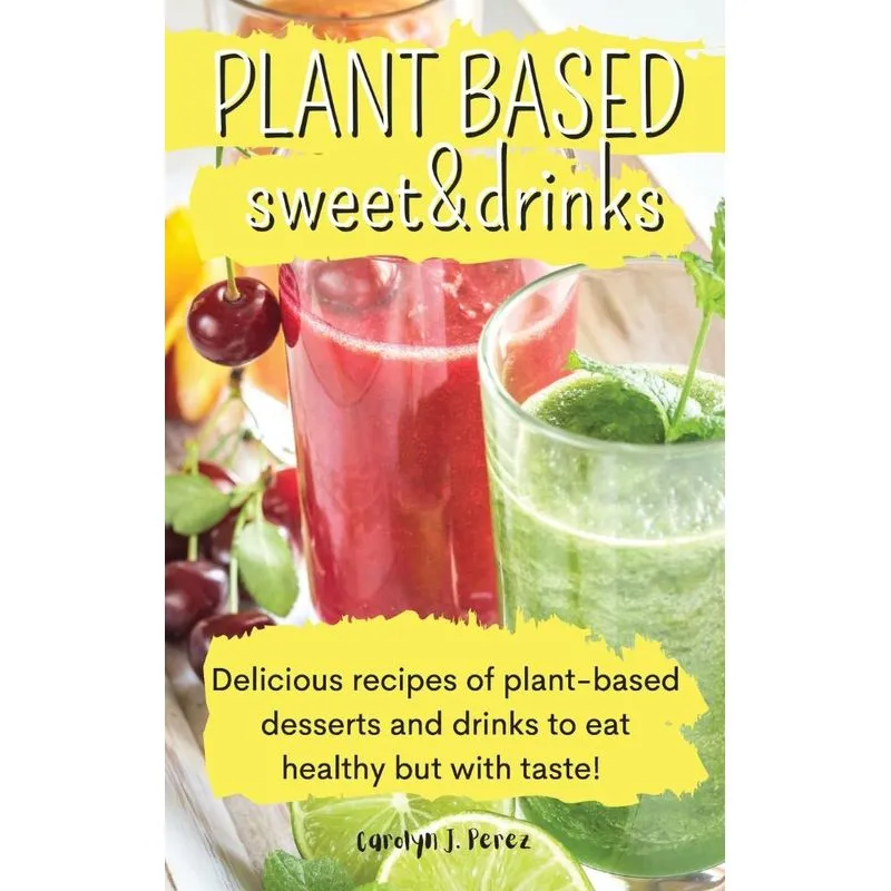Plant-Based sweet&amp,drinks