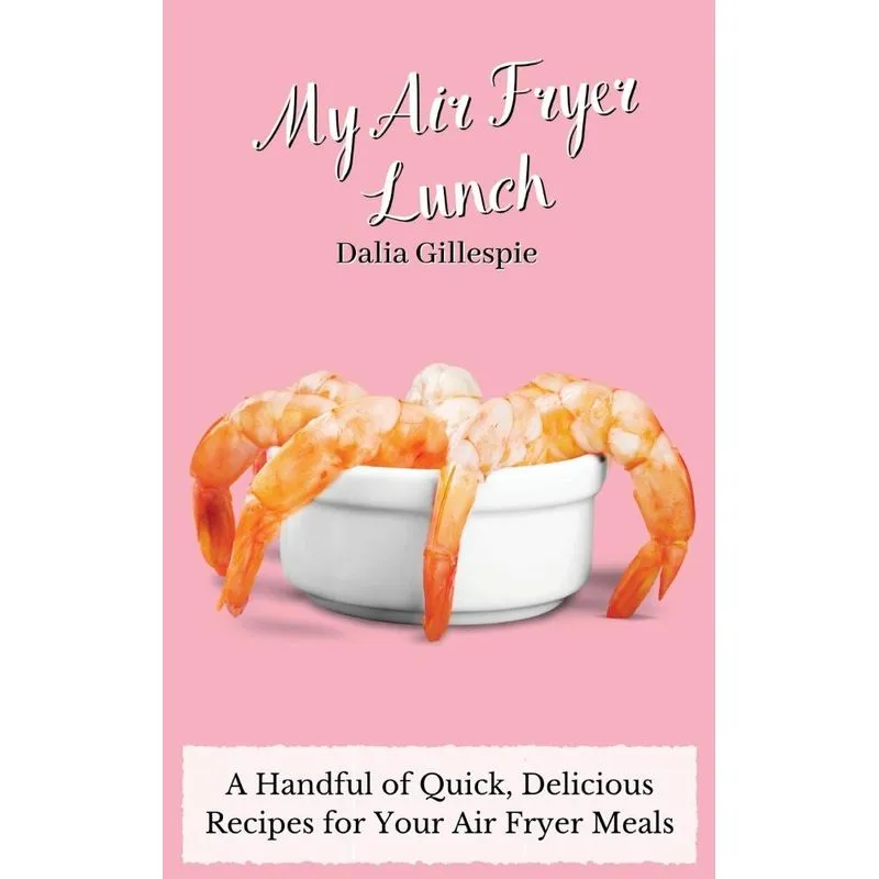My Air Fryer Lunch