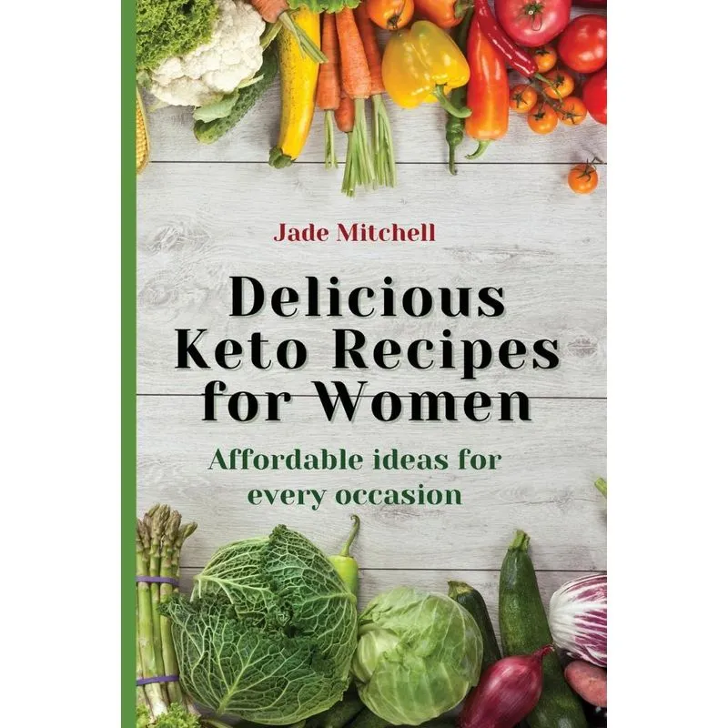 Delicious Keto Recipes for Women