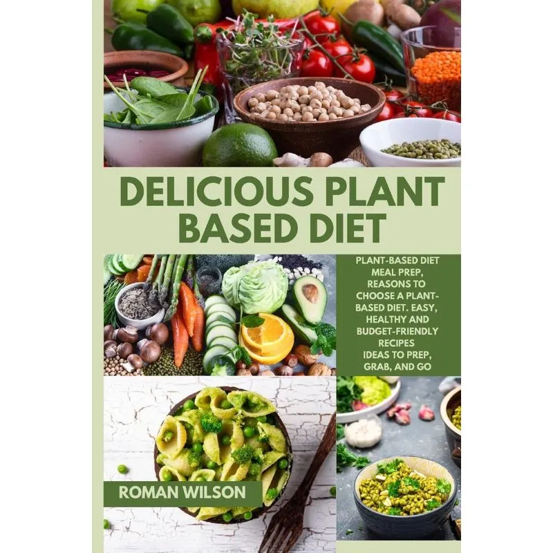 DELICIOUS PLANT BASED DIET