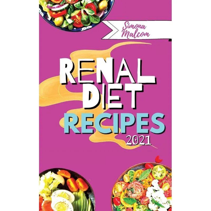 Renal Diet Recipes 2021