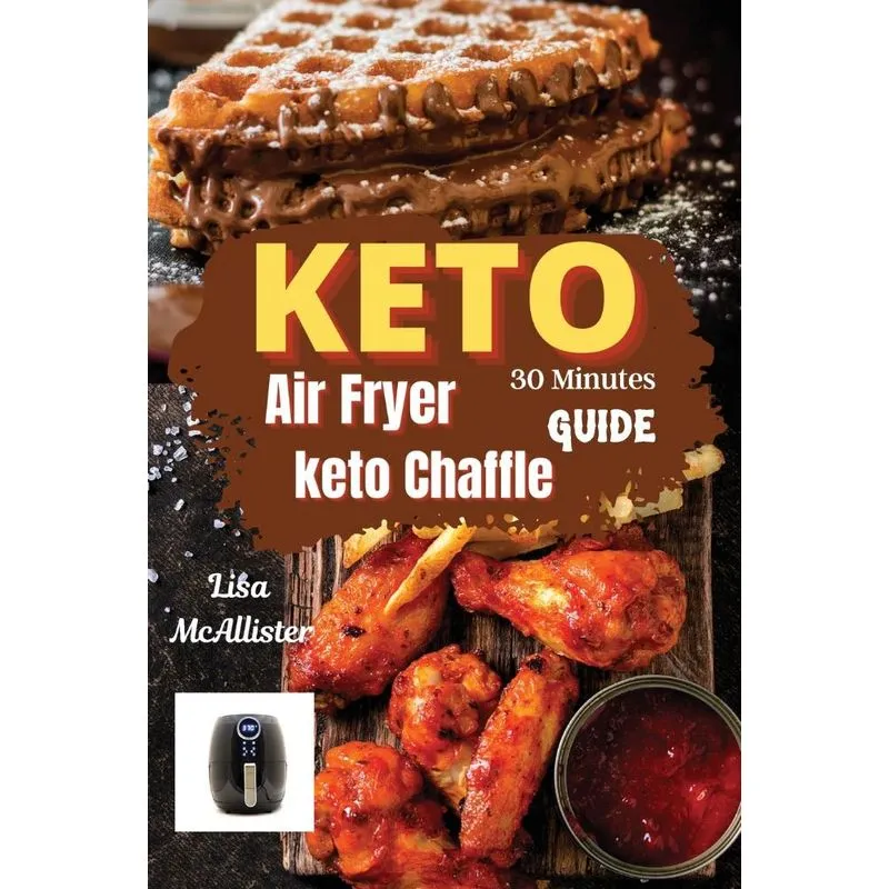 30 minutes keto air fryer + keto chaffle guide