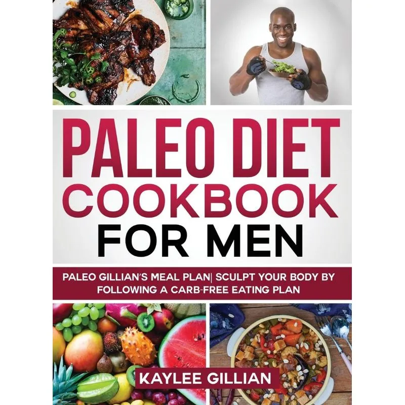 Paleo Diet Cookbook for Men