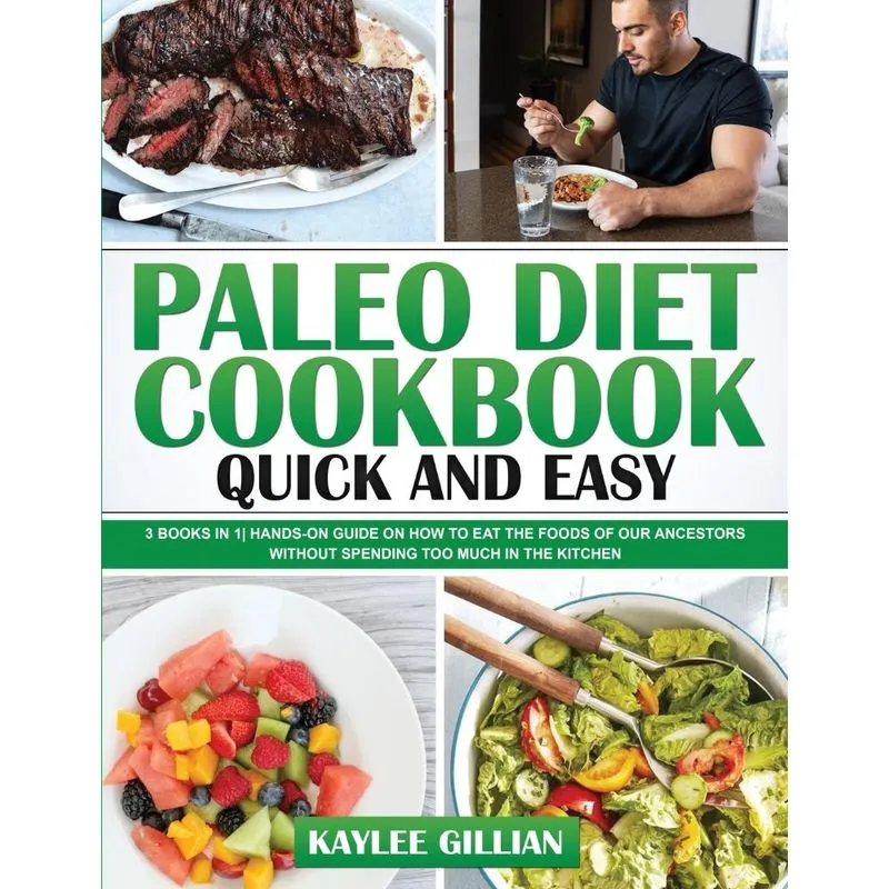 Paleo Diet Cookbook Quick and Easy