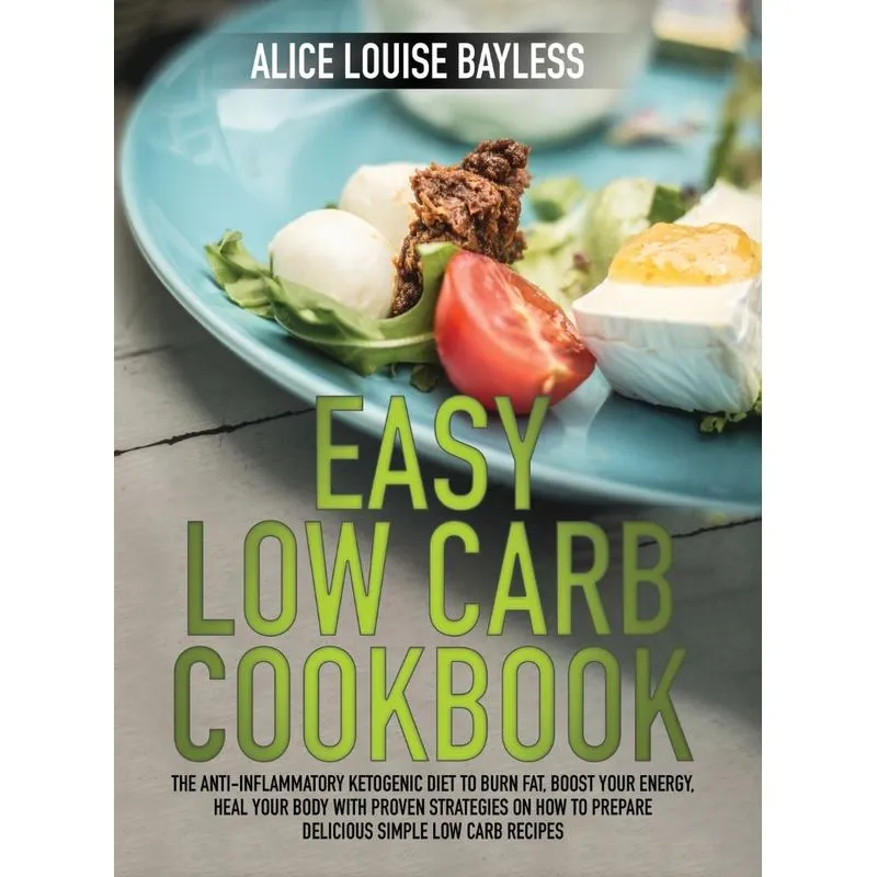 Easy Low Carb Cookbook