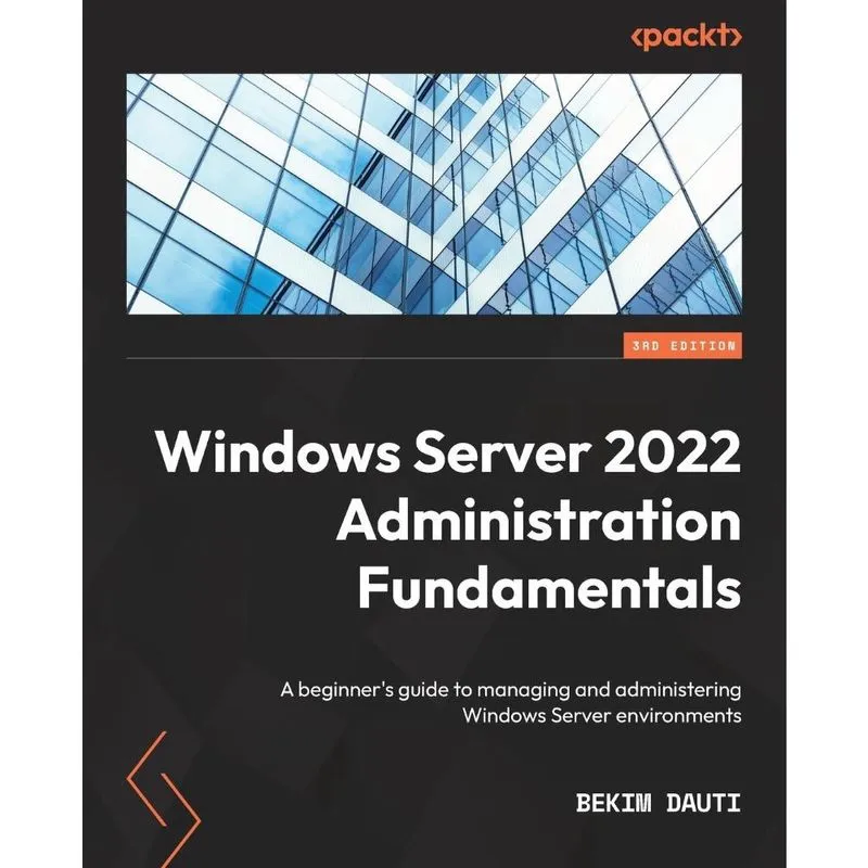Livro Windows Server 2022 Administration Fundamentals - Third Edition