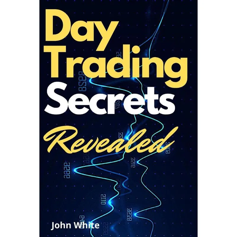 Day Trading Secrets Revealed!