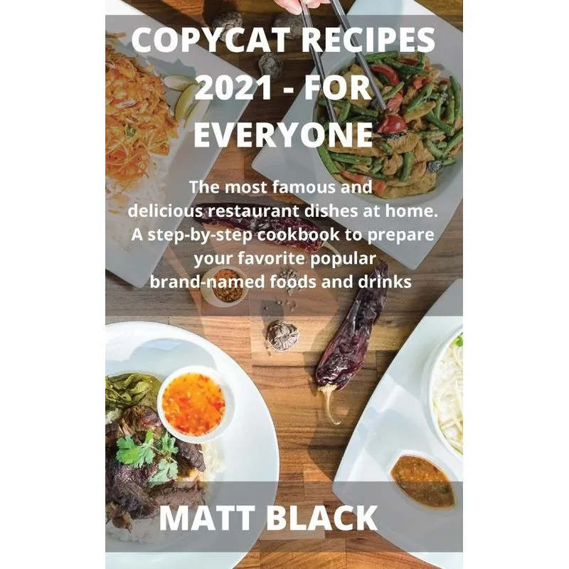 COPYCAT RECIPES 2021 FOR EVERYONE