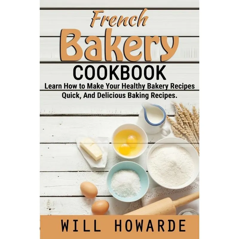 French Bakery cookbook