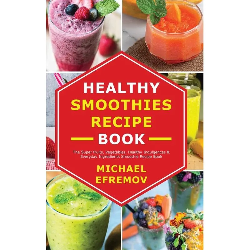 Healthy Smoothies recipe book
